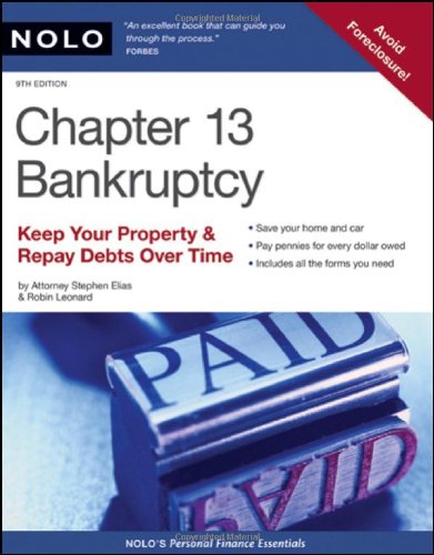 Imagen de archivo de Chapter 13 Bankruptcy Chapter 13 : Keep Your Property and Repay Debts over Time a la venta por Better World Books
