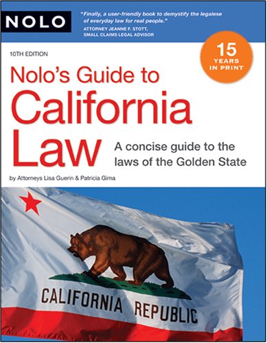 Nolo's Guide to California Law (Nolo's Guide to California Law)