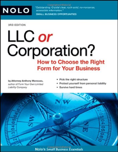 Beispielbild fr LLC OR CORPORATION? How to Choose the Right Form for Your Business zum Verkauf von Books of the Smoky Mountains