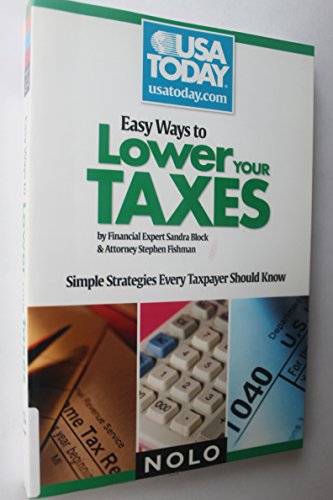 Stock image for Easy Ways to Lower Your Taxes: Simple Strategies Every Taxpayer Should Know for sale by SecondSale