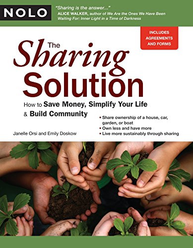 Stock image for The Sharing Solution: How to Save Money, Simplify Your Life & Build Community for sale by More Than Words