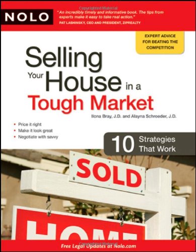 Beispielbild fr Selling Your House in a Tough Market: 10 Strategies That Work zum Verkauf von Ergodebooks