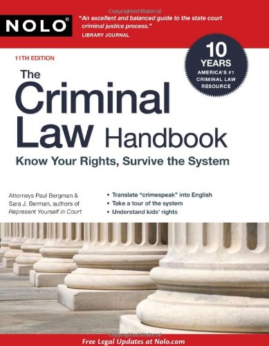 Beispielbild fr The Criminal Law Handbook: Know Your Rights, Survive the System zum Verkauf von Decluttr