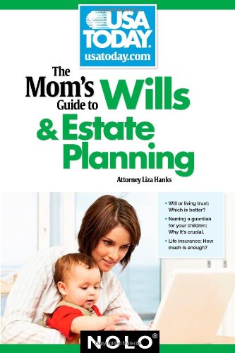 Beispielbild fr The Mom's Guide to Wills and Estate Planning zum Verkauf von Better World Books