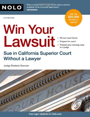 Stock image for Win Your Lawsuit: Sue in California Superior Court Without a Lawyer for sale by Save With Sam