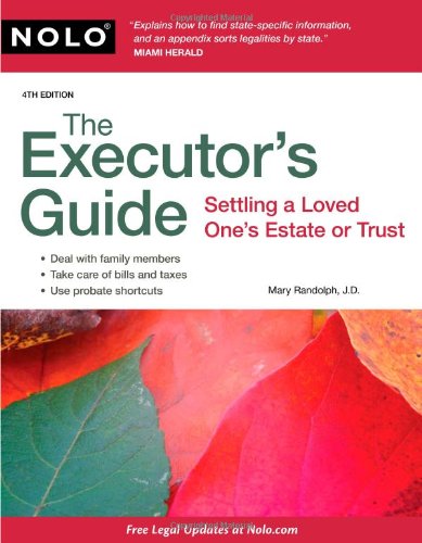 Imagen de archivo de The Executor's Guide: Settling a Loved One's Estate or Trust a la venta por SecondSale
