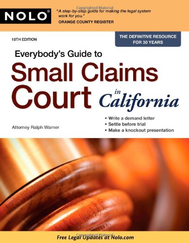 Stock image for Everybody's Guide to Small Claims Court in California for sale by ThriftBooks-Dallas