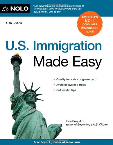 U.S. Immigration Made Easy (9781413312072) by Bray J.D., Ilona