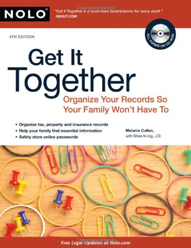 Beispielbild fr Get It Together: Organize Your Records So Your Family Won't Have To zum Verkauf von -OnTimeBooks-