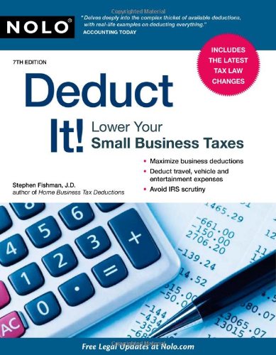 Beispielbild fr Deduct It!: Lower Your Small Business Taxes zum Verkauf von SecondSale