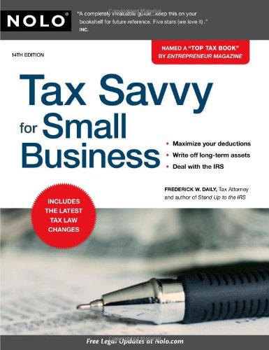 Imagen de archivo de Tax Savvy for Small Business a la venta por Red's Corner LLC