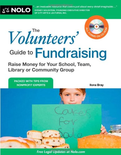 Imagen de archivo de The Volunteers' Guide to Fundraising : Raise Money for Your School, Team, Library or Community Group a la venta por Better World Books