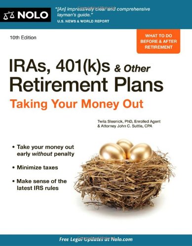 Imagen de archivo de IRAs, 401(k)s and Other Retirement Plans : Taking Your Money Out a la venta por Better World Books