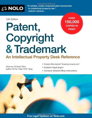 9781413316803: Patent, Copyright & Trademark: An Intellectual Property Desk Reference