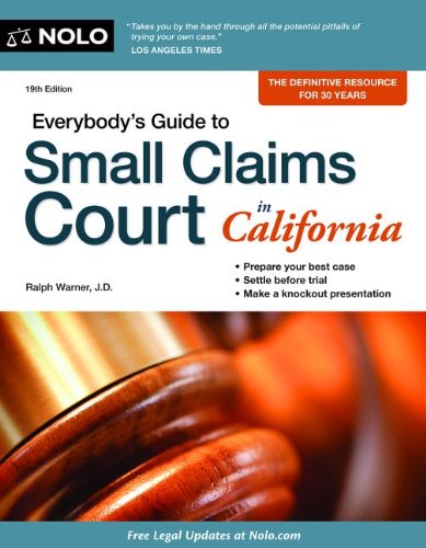 Stock image for Everybody's Guide to Small Claims Court in California for sale by St Vincent de Paul of Lane County