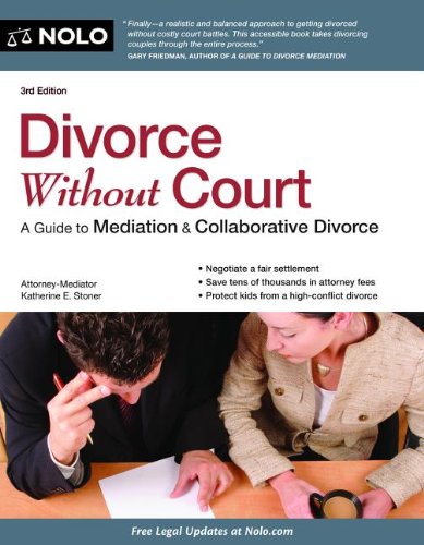 Stock image for Divorce Without Court : A Guide to Mediation and Collaborative Divorce for sale by Better World Books: West