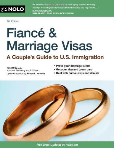 Stock image for Fiance and Marriage Visas: A Couple's Guide to US Immigration (Fiance & Marriage Visas) for sale by TranceWorks