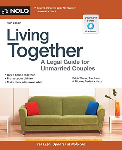 Living Together: A Legal Guide for Unmarried Couples (9781413318319) by Warner, Ralph; Ihara, Toni; Hertz, Frederick