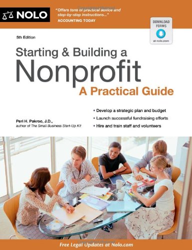 Beispielbild fr Starting and Building a Nonprofit : A Practical Guide zum Verkauf von Better World Books