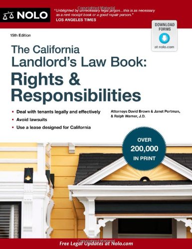 Imagen de archivo de The California Landlord's Law Book: Rights and Responsibilities a la venta por Better World Books: West