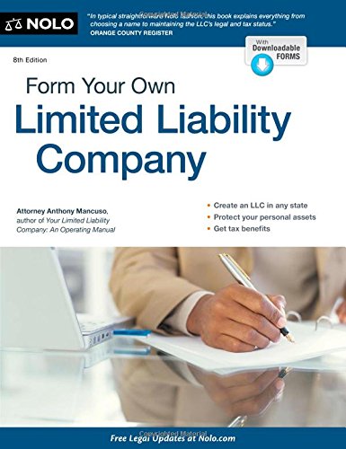 Beispielbild fr Form Your Own Limited Liability Company: Create An LLC in Any State zum Verkauf von Books of the Smoky Mountains
