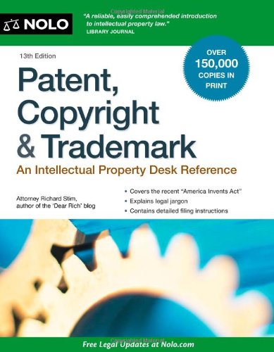 Beispielbild fr Patent, Copyright and Trademark : An Intellectual Property Desk Reference zum Verkauf von Better World Books: West