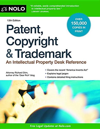 9781413319705: Patent, Copyright & Trademark: An Intellectual Property Desk Reference