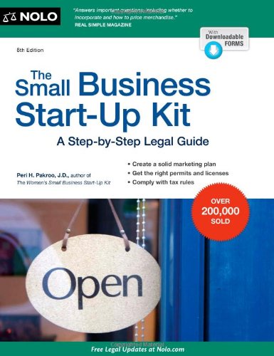 Beispielbild fr The Small Business Start-Up Kit : A Step-By-Step Legal Guide zum Verkauf von Better World Books