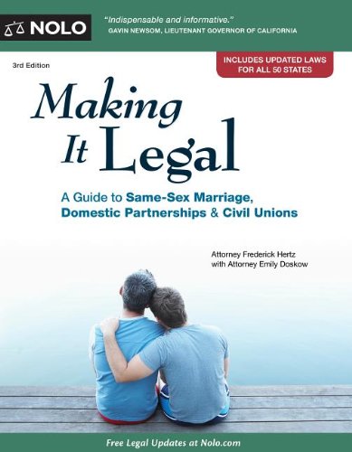 Stock image for Making It Legal: A Guide to Same-Sex Marriage, Domestic Partnerships & Civil Unions for sale by dsmbooks