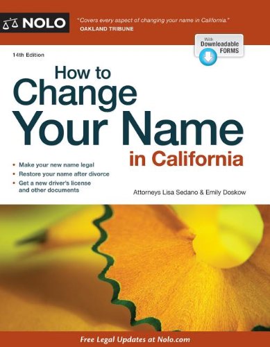 How to Change Your Name in California (9781413319897) by Sedano, Lisa; Doskow, Emily