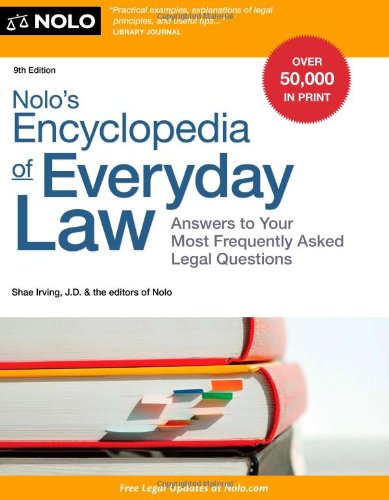 Stock image for Nolo's Encyclopedia of Everyday Law : Answers to Your Most Frequently Asked Legal Questions for sale by Better World Books: West