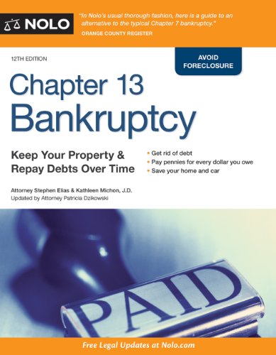 Beispielbild fr Chapter 13 Bankruptcy : Keep Your Property and Repay Debts over Time zum Verkauf von Better World Books