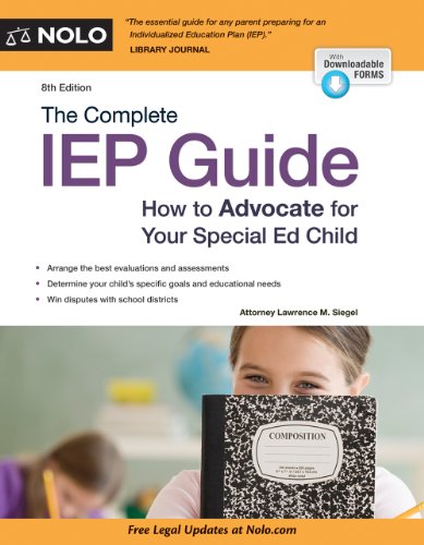Beispielbild fr The Complete IEP Guide : How to Advocate for Your Special Ed Child zum Verkauf von Better World Books