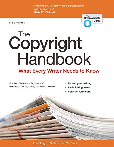 Stock image for The Copyright Handbook : What Every Writer Needs to Know for sale by Better World Books: West