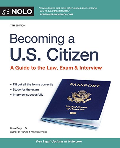 Imagen de archivo de Becoming a U. S. Citizen : A Guide to the Law, Exam and Interview a la venta por Better World Books