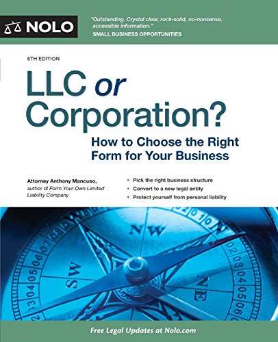 Stock image for LLC or Corporation? : How to Choose the Right Form for Your Business for sale by Better World Books