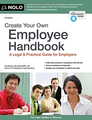 Imagen de archivo de Create Your Own Employee Handbook : A Legal and Practical Guide for Employers a la venta por Better World Books: West