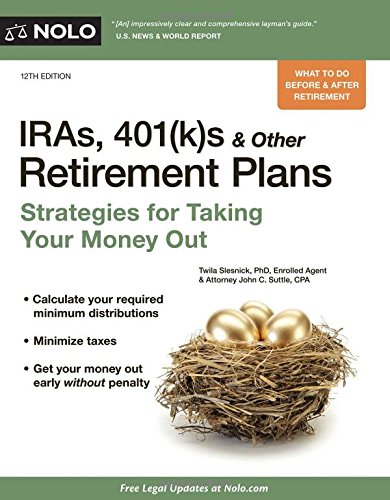 Imagen de archivo de IRAs, 401(k)s & Other Retirement Plans: Strategies for Taking Your Money Out a la venta por Wonder Book