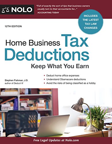 Stock image for Home Business Tax Deductions : Keep What You Earn for sale by Better World Books