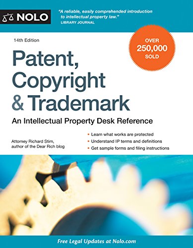 Stock image for Patent, Copyright & Trademark: An Intellectual Property Desk Reference for sale by More Than Words
