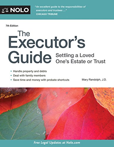 Stock image for Executors Guide, The: Settling a Loved Ones Estate or Trust for sale by Goodwill of Colorado