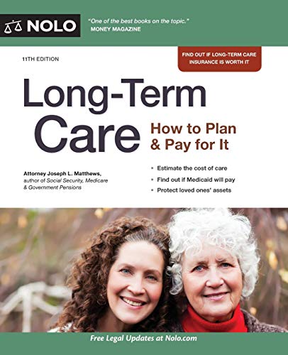 Stock image for Long-Term Care : How to Plan and Pay for It for sale by Better World Books: West