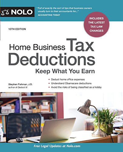 Imagen de archivo de Home Business Tax Deductions : Keep What You Earn a la venta por Better World Books: West