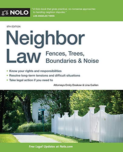 Imagen de archivo de Neighbor Law : Fences, Trees, Boundaries and Noise a la venta por Better World Books