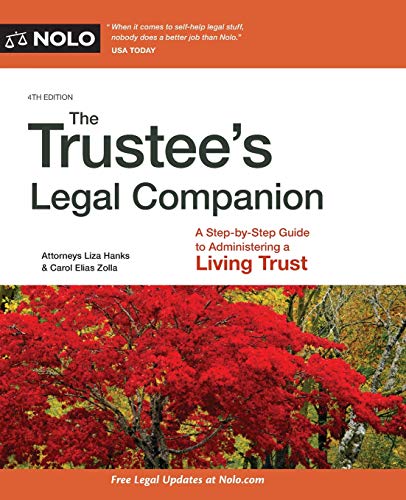 Stock image for Trustee's Legal Companion, The: A Step-by-Step Guide to Administering a Living Trust for sale by Half Price Books Inc.
