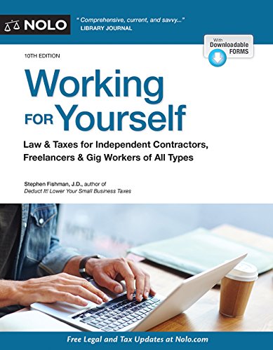 Beispielbild fr Working for Yourself : Law & Taxes for Independent Contractors, Freelancers & Consultants zum Verkauf von Better World Books