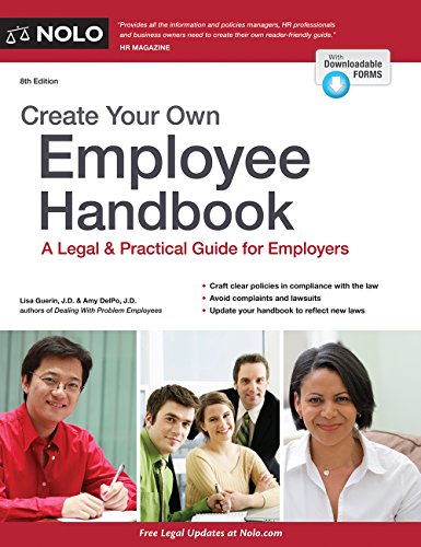 Beispielbild fr Create Your Own Employee Handbook : A Legal & Practical Guide for Employers zum Verkauf von Better World Books: West