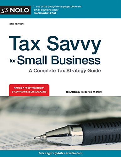 Imagen de archivo de Tax Savvy for Small Business: A Complete Tax Strategy Guide a la venta por Zoom Books Company