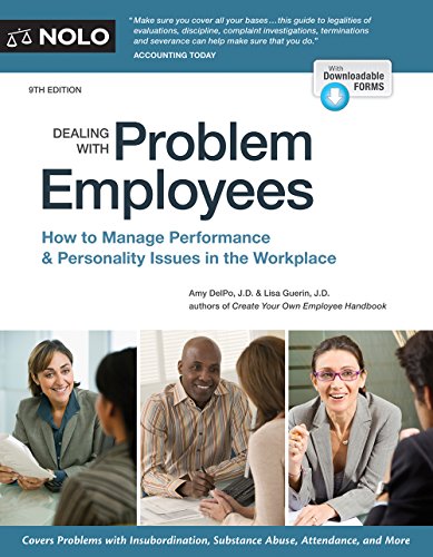 Imagen de archivo de Dealing with Problem Employees : How to Manage Performance and Personal Issues in the Workplace a la venta por Better World Books: West