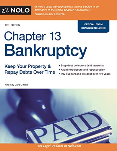 Beispielbild fr Chapter 13 Bankruptcy: Keep Your Property & Repay Debts Over Time zum Verkauf von SecondSale